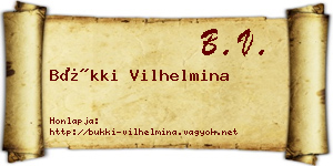 Bükki Vilhelmina névjegykártya